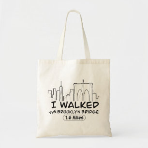 I Walked The Brooklyn Bridge, 1.6 Miles Tote Bag