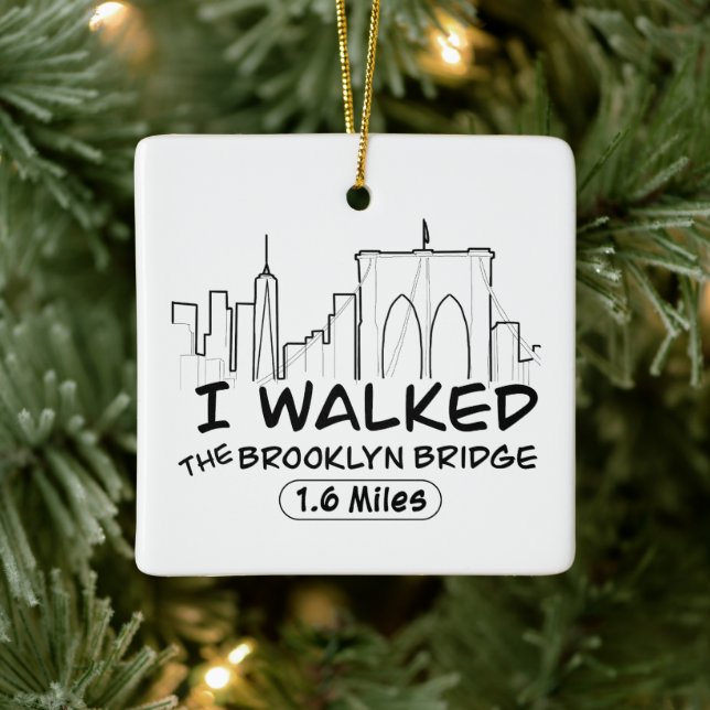 I Walked The Brooklyn Bridge, NYC  Ceramic Ornament (Tree)