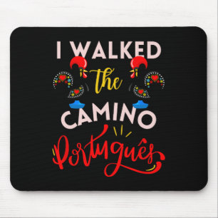 I Walked The Camino Portuguese Gift Rooster Portug Mouse Mat