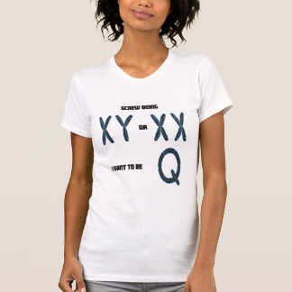I wana be Q T-Shirt