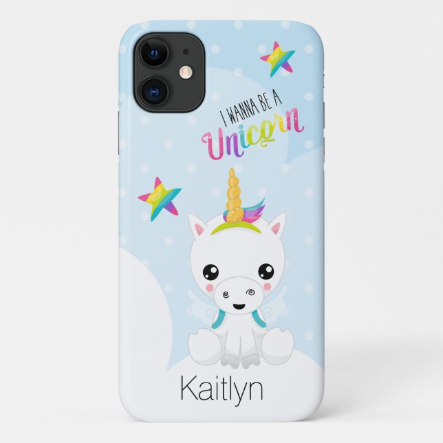 I Wanna Be a Unicorn Case-Mate iPhone 11 Case (Back)