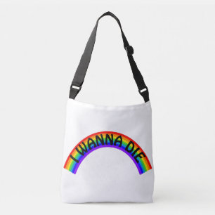 I Wanna Die - Rainbow Crossbody Bag