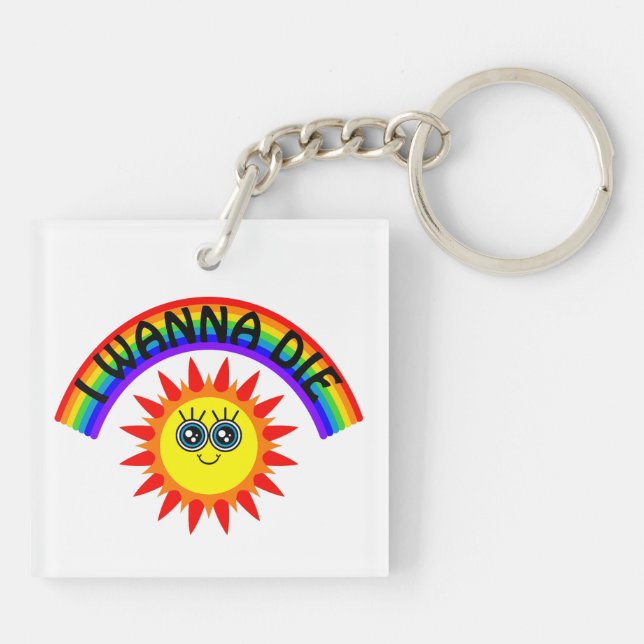 I Wanna Die - Rainbow Smiling Sun Key Ring (Back)