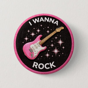 I Wanna Rock 6 Cm Round Badge