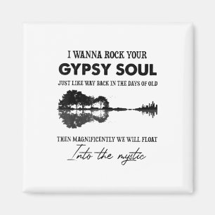 I Wanna Rock Your Gypsy Soul Hippie Guitar Magnet