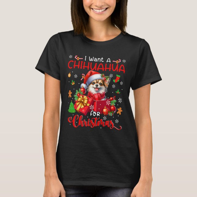 I Want A Chihuahua For Christmas Owner Santa Dog I T-Shirt (Front)