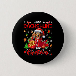 I Want A Dachshund For Christmas Owner Santa Dog I 6 Cm Round Badge