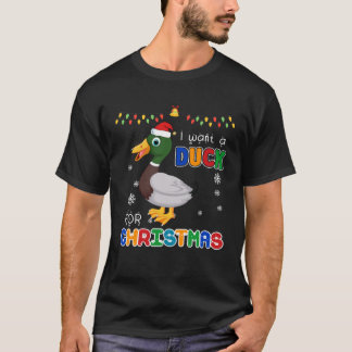 I Want A Duck For Christmas Animal Ugly Xmas T-Shirt