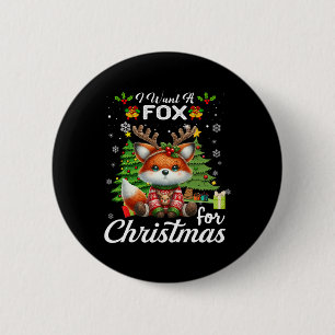I Want A Fox For Christmas Cute Gifts Xmas Costume 6 Cm Round Badge