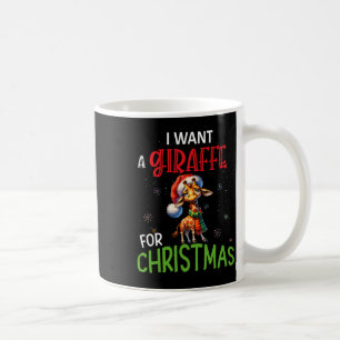 I Want A Giraffe For Christmas Funny Cute Byby Coffee Mug