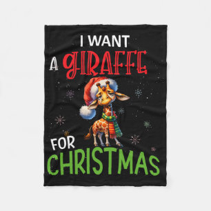 I Want A Giraffe For Christmas Funny Cute Byby  Fleece Blanket