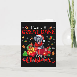 I Want A Great Dane For Christmas Owner Santa Dog  Card
