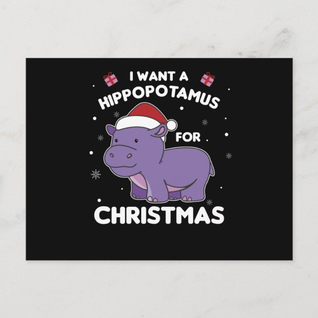 I Want A Hippo For Christmas Sweet Hippos Postcard (Front)