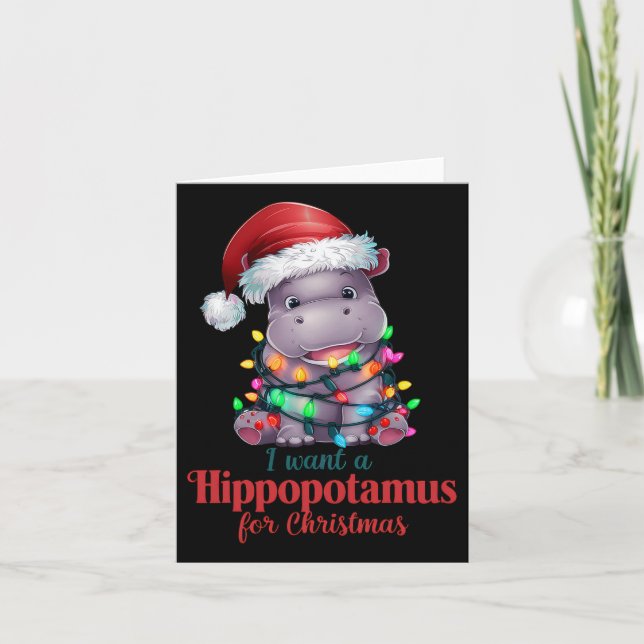 I Want A Hippopotamus Christmas Cute Hippo Santa H Card (Front)