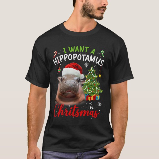 I Want A Hippopotamus Christmas Funny Hippo Moo De T-Shirt (Front)