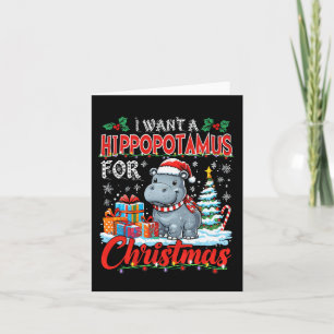 I Want A Hippopotamus For Christmas Costume Hippo Card