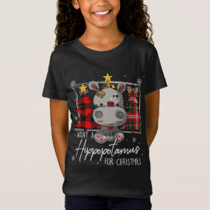 I Want A Hippopotamus For Christmas Cute Hippo Xma T-Shirt