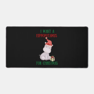 I Want A Hippopotamus For Christmas Desk Mat