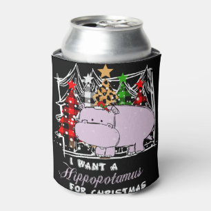 I Want A Hippopotamus For Christmas Funny Can Cooler