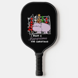 I Want A Hippopotamus For Christmas Funny Pickleball Paddle