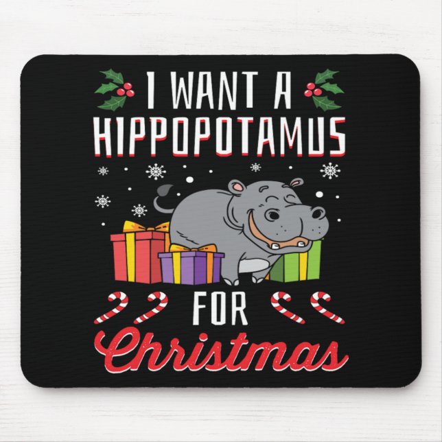 I Want A Hippopotamus For Christmas Funny Xmas Gif Mouse Mat (Front)