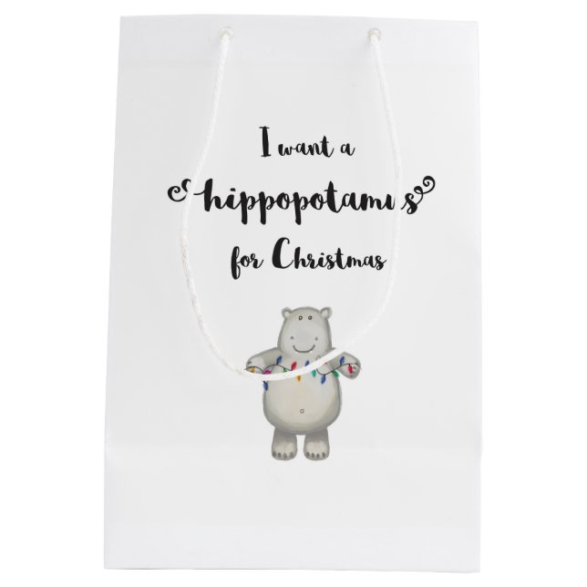 I Want a Hippopotamus for Christmas - Gift Bag (Back)