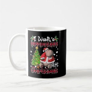 I Want A Hippopotamus For Christmas Hippo Buffalo  Coffee Mug
