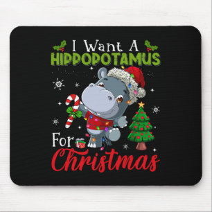 I Want A Hippopotamus For Christmas Hippo Candy Sa Mouse Mat