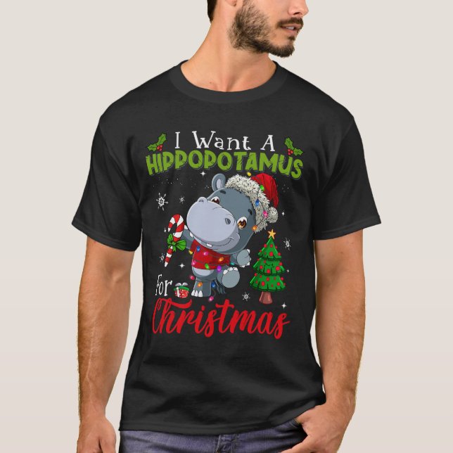 I Want A Hippopotamus For Christmas Hippo Candy Sa T-Shirt (Front)