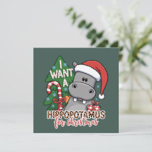 I Want a Hippopotamus for Christmas Hippo Family  Holiday Card