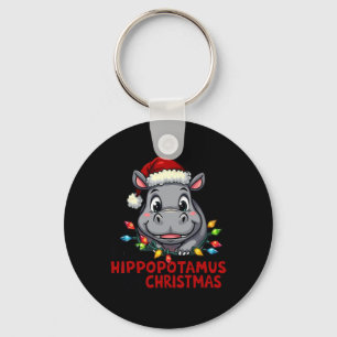 I Want A Hippopotamus For Christmas Hippo Lover Ki Key Ring