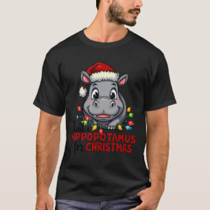 I Want A Hippopotamus For Christmas Hippo Lover Ki T-Shirt