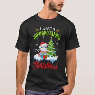 I Want A Hippopotamus For Christmas Hippo Xmas Bo T-Shirt