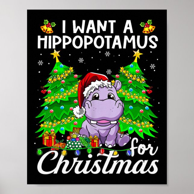 I Want A Hippopotamus For Christmas Lights Santa H Poster (Front)