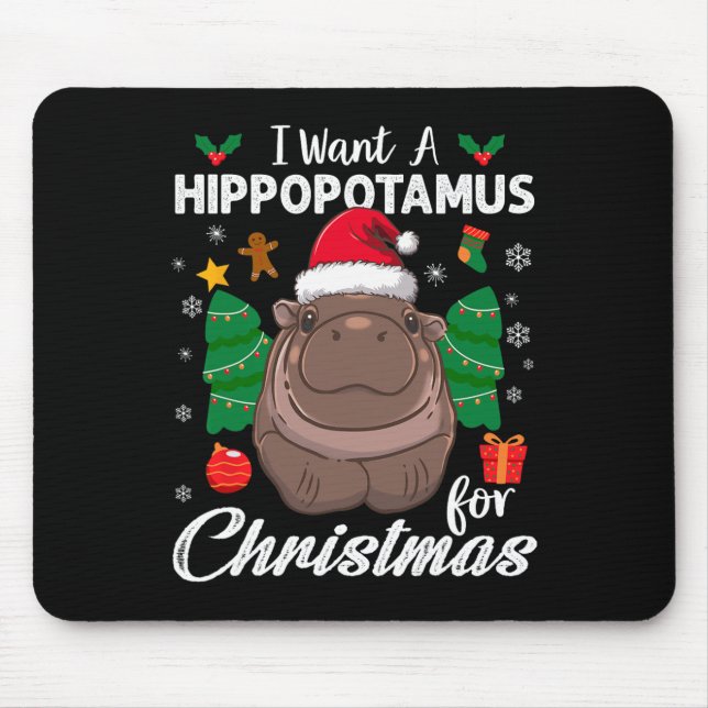 I Want A Hippopotamus For Christmas Merry Xmas  Mouse Mat (Front)