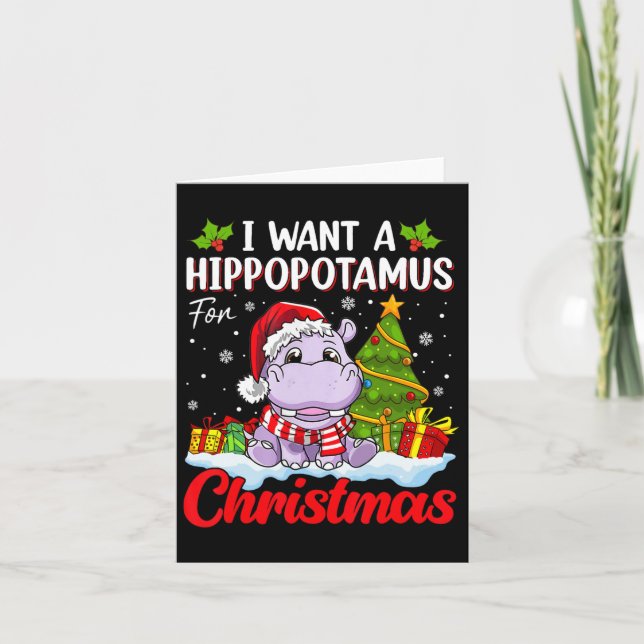 I Want A Hippopotamus For Christmas Pajama Funny X Card (Front)
