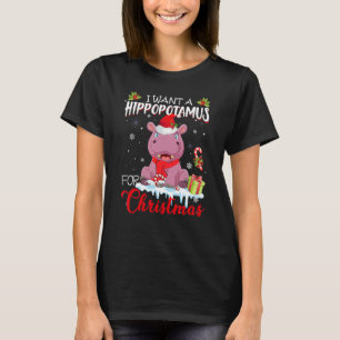 I Want A Hippopotamus For Christmas Santa Hat Hipp T-Shirt