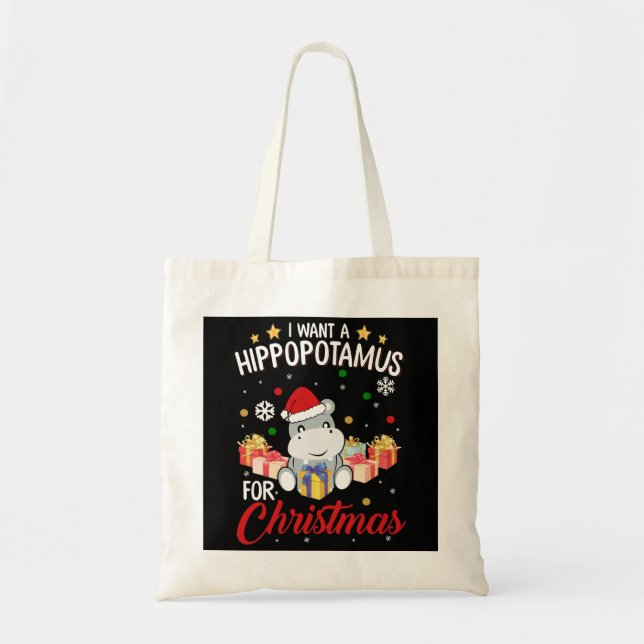 I Want A Hippopotamus For Christmas Shirt Tote Bag (Front)