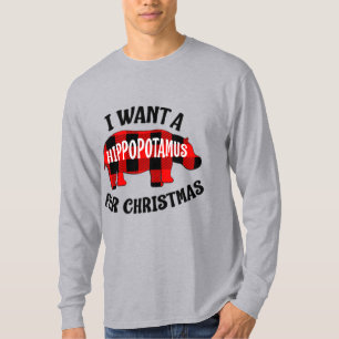 I Want A Hippopotamus For Christmas T-Shirt