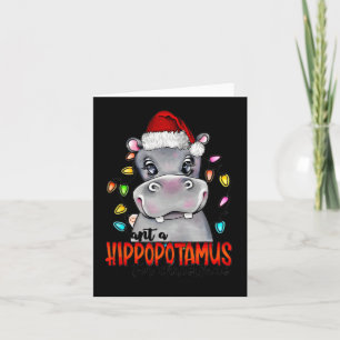 I Want A Hippopotamus For Christmas Xmas Ba1 Card