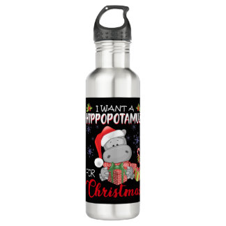 I Want A Hippopotamus For Christmas Xmas Hippo 710 Ml Water Bottle