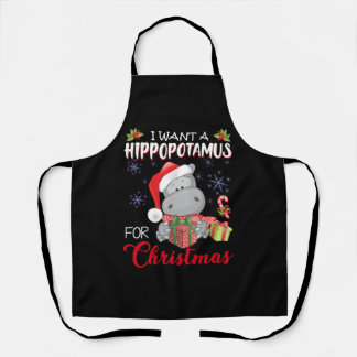 I Want A Hippopotamus For Christmas Xmas Hippo Apron