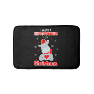 I Want A Hippopotamus For Christmas - Xmas Hippo Bath Mat