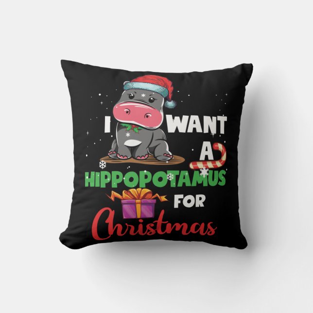 I Want A Hippopotamus For Christmas Xmas Hippo Cushion (Front)