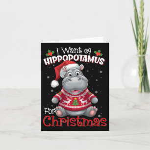 I Want A Hippopotamus For Christmas Xmas Hippo For Card