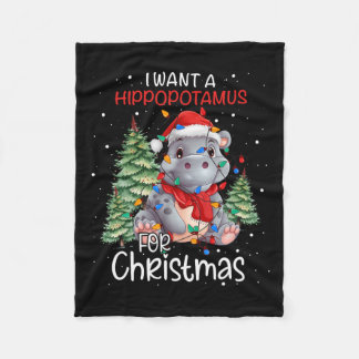 I Want A Hippopotamus For Christmas Xmas Hippo For Fleece Blanket