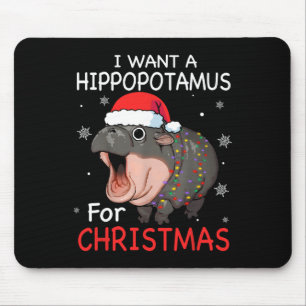 I Want A Hippopotamus For Christmas Xmas Hippo For Mouse Mat