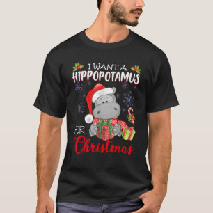 I Want A Hippopotamus For Christmas Xmas Hippo for T-Shirt