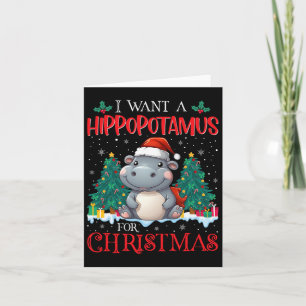 I Want A Hippopotamus For Christmas Xmas Hippo Kid Card