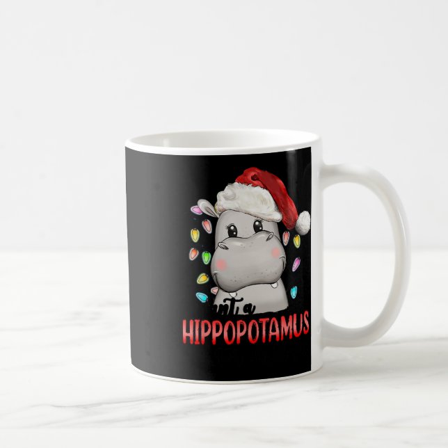 I Want A Hippopotamus For Christmas Xmas Hippo Lov Coffee Mug (Right)